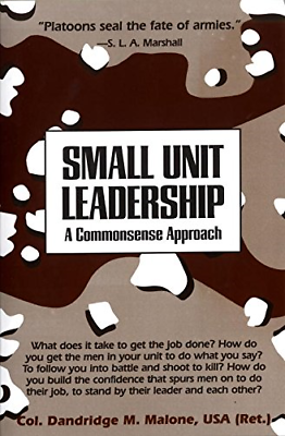 #ad Small Unit Leadership: A Commonsense Approach