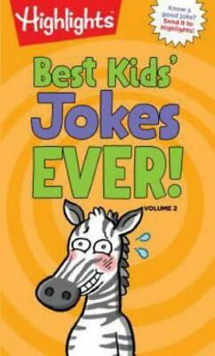 Best Kids#x27; Jokes Ever Volume 2; Highlights� 1684372437 Highlights paperback