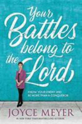 #ad Joyce Meyer BRAND NEW quot;Your Battles Belong to the Lordquot; Hardcover Book 