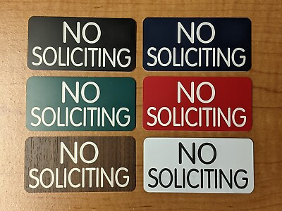 #ad Engraved 1.5 x 3 NO SOLICITING Sign Plaque w Adhesive Backing Peel amp; Stick