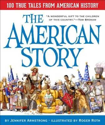 #ad The American Story: 100 True Tales from American History ACCEPTABLE