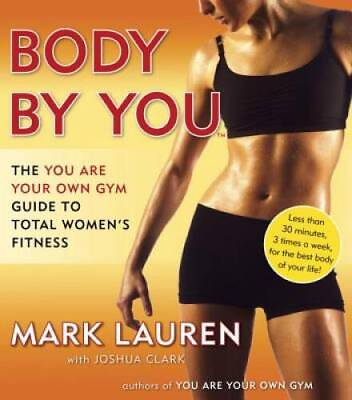 #ad #ad Body by You: The You Are Your Own Gym Guide to Total Wo ACCEPTABLE
