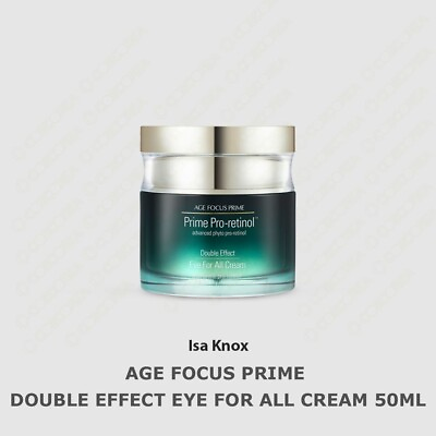 #ad Isa Knox Age Focus Prime Double Effect Eye For All Cream 50ml New Soft Texture