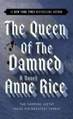 The Queen of the Damned The Vampire Chronicles No. 3 By Rice Anne GOOD