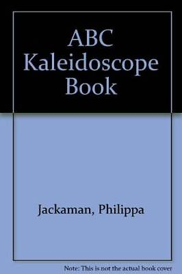ABC Kaleidoscope Book Board book By Jackaman Philippa GOOD