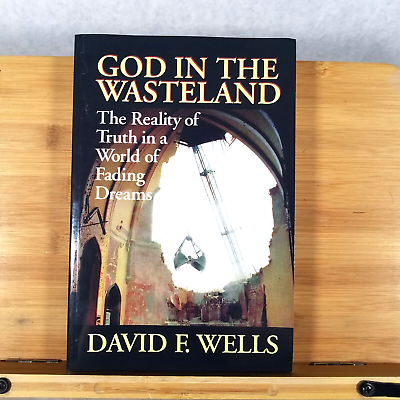 #ad God in the Wasteland Trade Paperback by David F. Wells LIKE NEW
