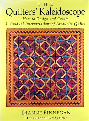 #ad The Quilters Kaleidoscope by Finnegan Dianne Book Hard Cover