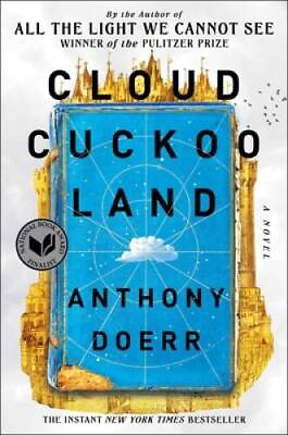 Cloud Cuckoo Land: A Novel Hardcover By Doerr Anthony GOOD