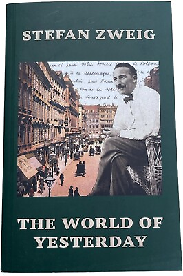 #ad #ad The World of Yesterday: An Autobiography by Stefan Zweig NEW