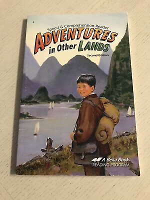 Abeka 4th Grade Adventures In Other Lands Comprehension Reader 4