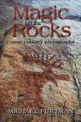 #ad Magic on the Rocks : Canoe Country Pictographs