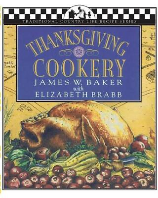 #ad Thanksgiving Cookery by James W. Baker English Paperback Book