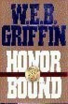 #ad Honor Bound Hardcover By Griffin W. E. B. GOOD