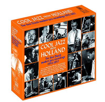 #ad Cool Jazz From Holland: The First Dutch Modern Jazz Recordings 1955 1957