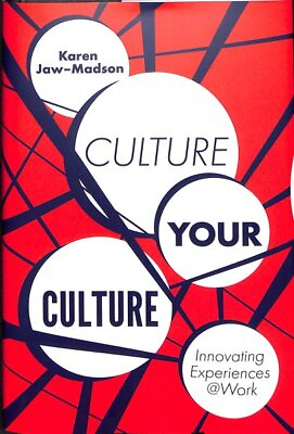 #ad Culture Your Culture : Innovating Experiences @Work Hardcover by Jaw madson...