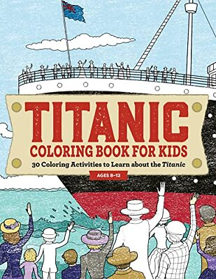 Titanic Coloring Book for Kids by Rockridge Press