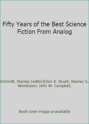 Fifty Years of the Best Science Fiction From Analog