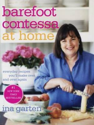 #ad Barefoot Contessa at Home: Everyday Recipes You#x27;ll Make Over and Ove GOOD