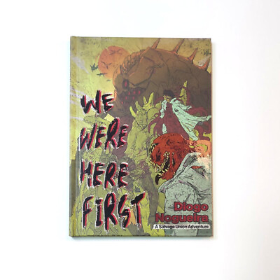 #ad We Were Here First: A Salvage Union Adventure Module