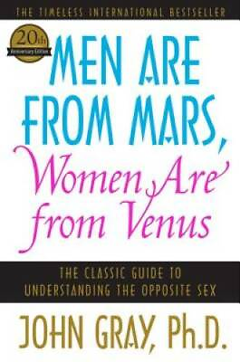 Men Are from Mars Women Are from Venus: The Classic Guide to Understandi GOOD
