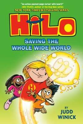 #ad Hilo Book 2: Saving the Whole Wide World Hardcover By Winick Judd GOOD