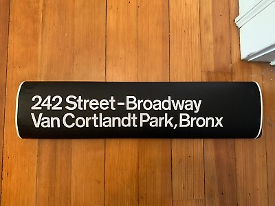 #ad NY NYC R21 SUBWAY ROLL SIGN 242 STREET BROADWAY VAN CORTLANDT PARK BRONX 7th AVE