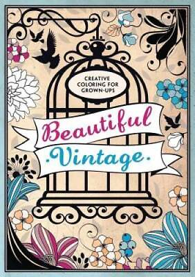 #ad Beautiful Vintage: Creative Coloring for Grown Ups Paperback GOOD