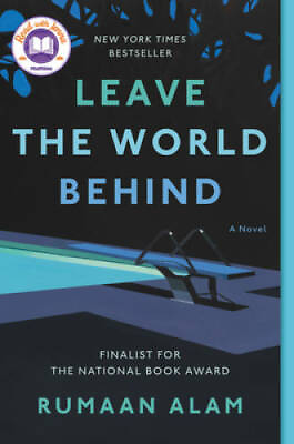 #ad Leave the World Behind: A Novel Paperback By Alam Rumaan GOOD