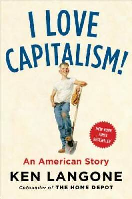 #ad I Love Capitalism : An American Story Hardcover By Langone Ken GOOD