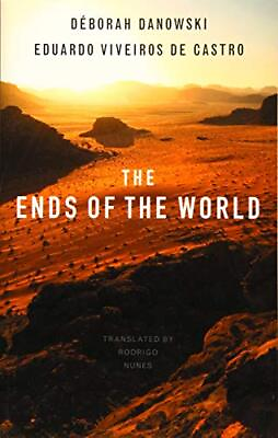 #ad #ad The Ends of the World by Eduardo Viveiros de Castro Paperback softback Book