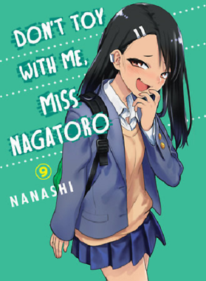 Don#x27;t Toy With Me Miss Nagatoro TPB Volume 9 Manga English NEW