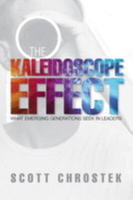 #ad The Kaleidoscope Effect : What Emerging Generations Seek in Leade