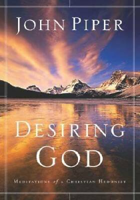 #ad Desiring God: Meditations of a Christian Hedonist Paperback GOOD