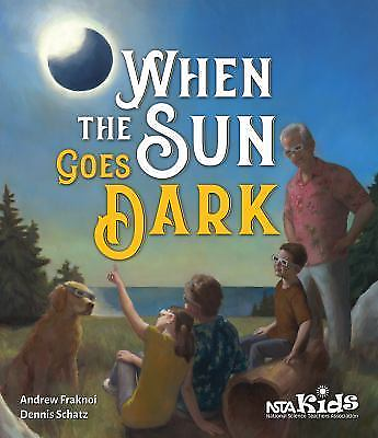#ad When the Sun Goes Dark 1681400111 Andrew Fraknoi paperback new