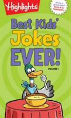 Best Kids#x27; Jokes Ever Volume 1; Highlight paperback 9781684372447 Highlights
