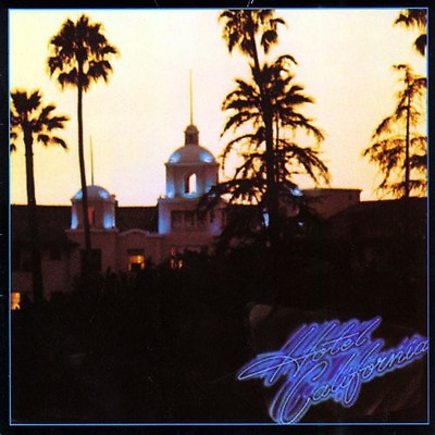 The Eagles Hotel California New Vinyl LP 180 Gram