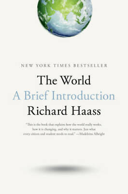 #ad The World: A Brief Introduction Hardcover By Haass Richard VERY GOOD