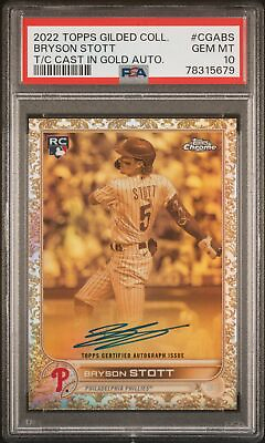 2022 Topps Gilded Cast In Gold Autographs 199 Bryson Stott Rookie RC PSA 10