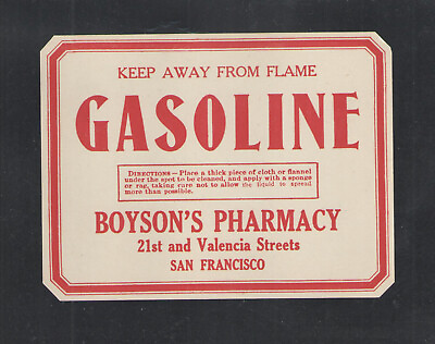 1930s GASOLINE LABEL = BOYSONS PHARMACY SAN FRANCISCO CALIFORNIA { UNUSED NEW }
