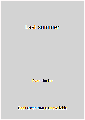 #ad Last summer by Evan Hunter