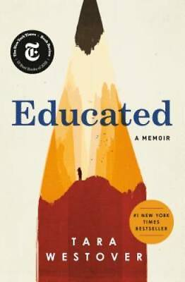 Educated: A Memoir Hardcover By Westover Tara VERY GOOD
