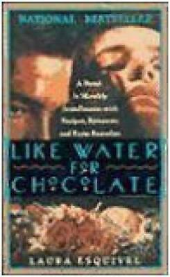 Like Water For Chocolate Mass Market Paperback By Esquivel Laura GOOD