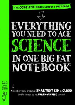 Everything You Need to Ace Science in One Big Fat Notebook: The Complete...