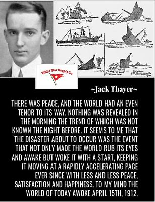 RMS TITANIC SURVIVOR JACK THAYER TRIBUTE PIECE WITH FAMOUS QUOTATION
