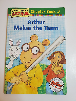 #ad Arthur Makes the Team By Marc Brown Chapter Book 3 Paperback Reader