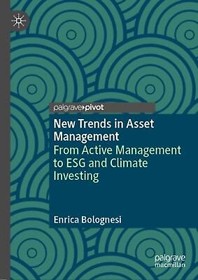 #ad New Trends in Asset Management: From Active Management to ESG and Climate Invest