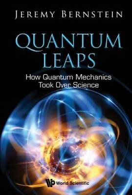 #ad Quantum Leaps: How Quantum Mechanics Took Over Science Paperback GOOD