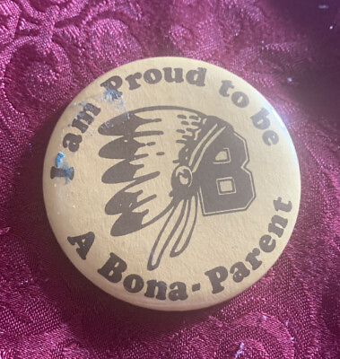 #ad Vintage St Bonaventure University “Proud To Be A Bona Parent” 2 1 2 inch pin