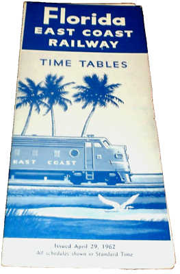 #ad APRIL 1962 FEC FLORIDA EAST COAST PUBLIC SYSTEM PUBLIC TIMETABLE
