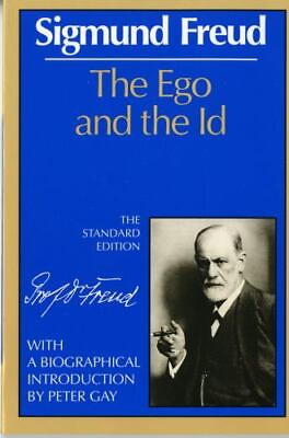 The Ego and the Id The Standard Edition of the Complete Psychological Works...